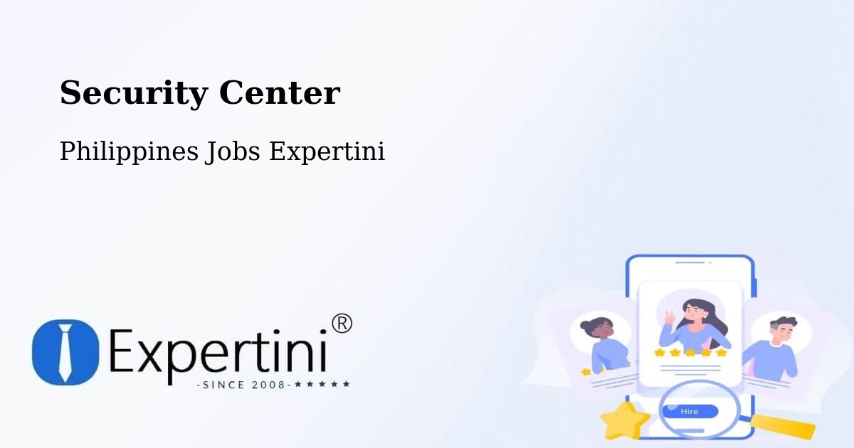 Security Center - Philippines Jobs Expertini