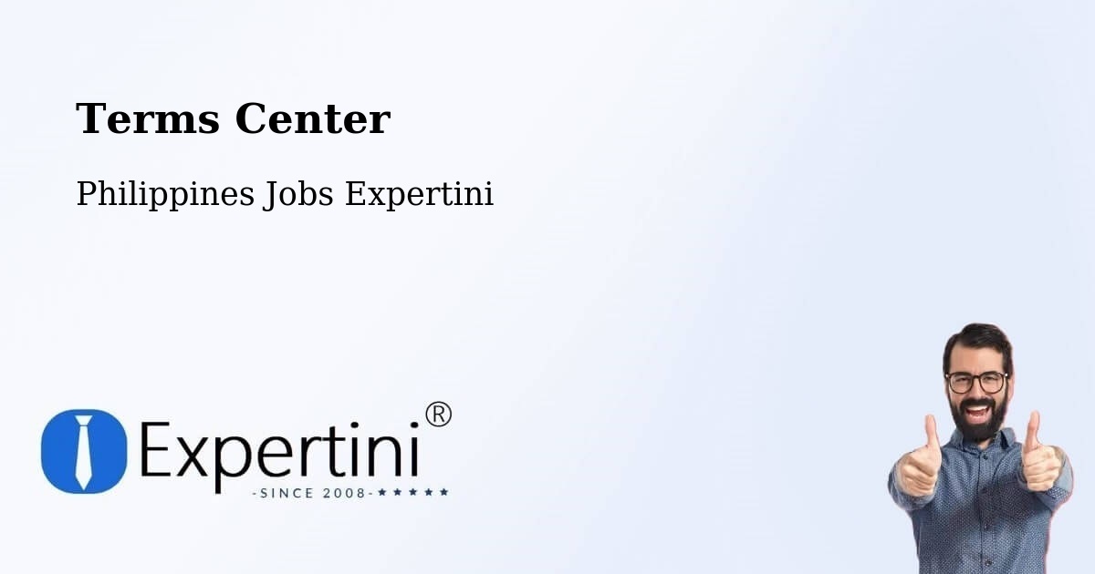 Terms Center - Philippines Jobs Expertini